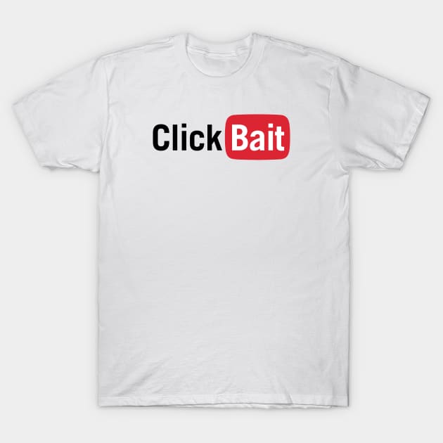 YouTube Click Bait T-Shirt by VintCam